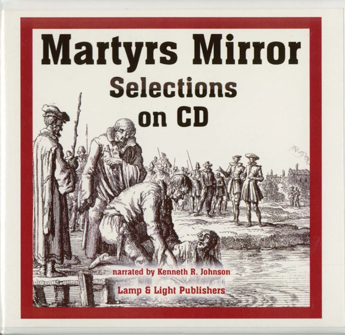 Selected Readings From The Martyrs Mirror CD